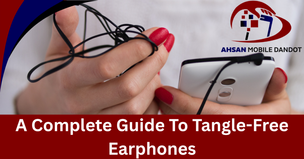 A Complete Guide To Tangle-Free Earphones