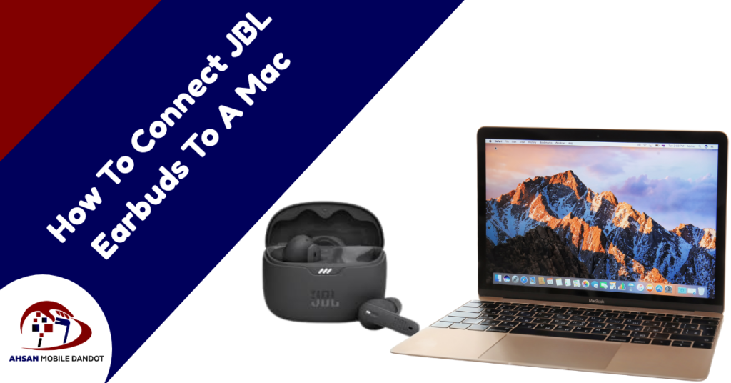 How To Connect JBL Earbuds To A Mac